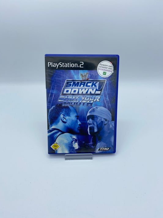 Smack Down Shut your mouth